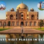 Must Visit Places in Delhi