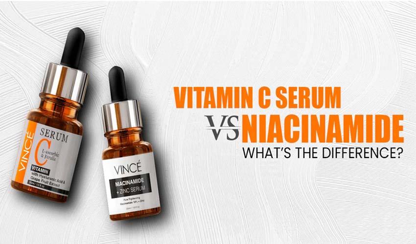 Vitamin C Serum vs Niacinamide