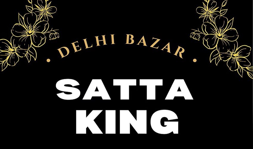 Delhi Bazar Satta King