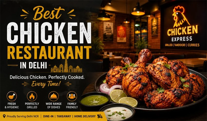 Best Chicken Restaurant in Delhi