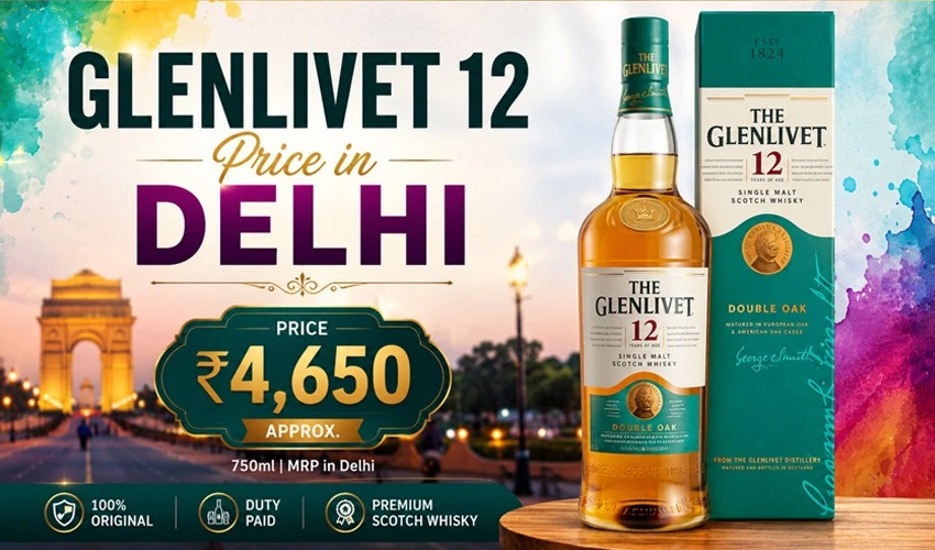 Glenlivet 12 Price in Delhi